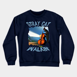 Stray Cat Walkin' Crewneck Sweatshirt